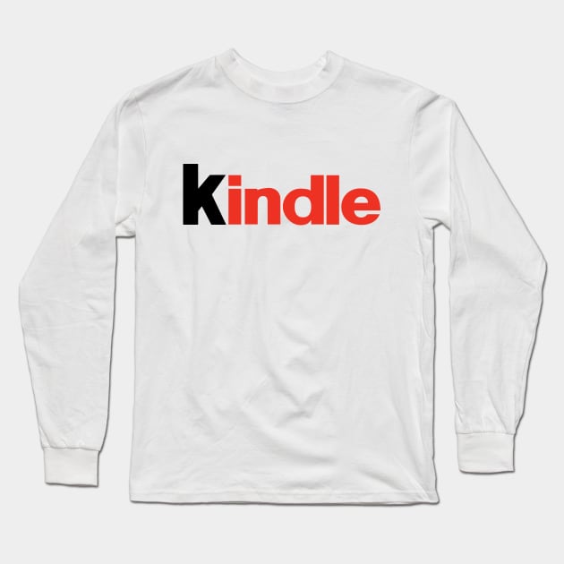 Kindle Long Sleeve T-Shirt by spideywebswing